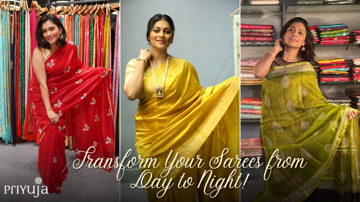 Transform Your Sarees from Day to Night with Priyuja!